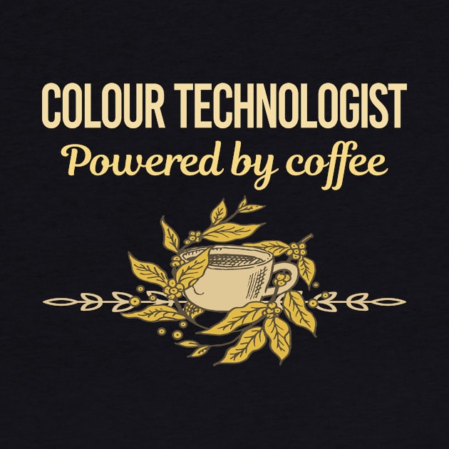 Powered By Coffee Colour Technologist by Hanh Tay